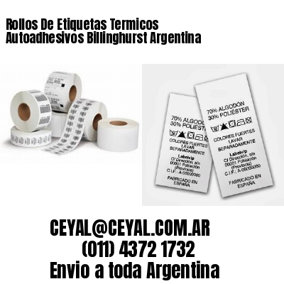 Rollos De Etiquetas Termicos Autoadhesivos Billinghurst Argentina