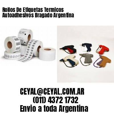 Rollos De Etiquetas Termicos Autoadhesivos Bragado Argentina