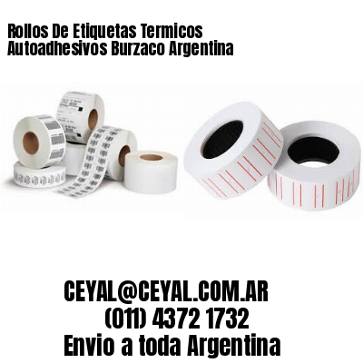 Rollos De Etiquetas Termicos Autoadhesivos Burzaco Argentina