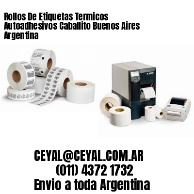 Rollos De Etiquetas Termicos Autoadhesivos Caballito Buenos Aires Argentina