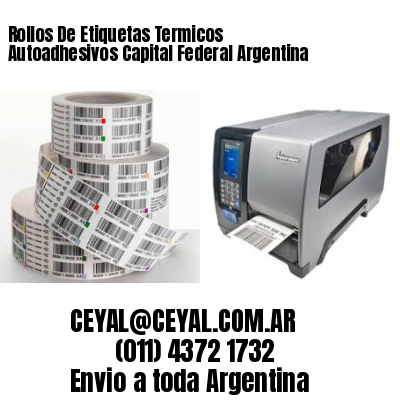 Rollos De Etiquetas Termicos Autoadhesivos Capital Federal Argentina