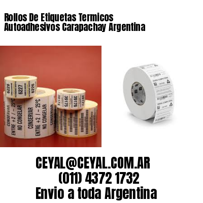 Rollos De Etiquetas Termicos Autoadhesivos Carapachay Argentina