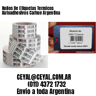 Rollos De Etiquetas Termicos Autoadhesivos Carhue Argentina