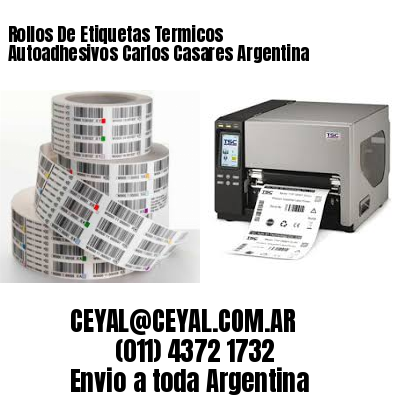 Rollos De Etiquetas Termicos Autoadhesivos Carlos Casares Argentina