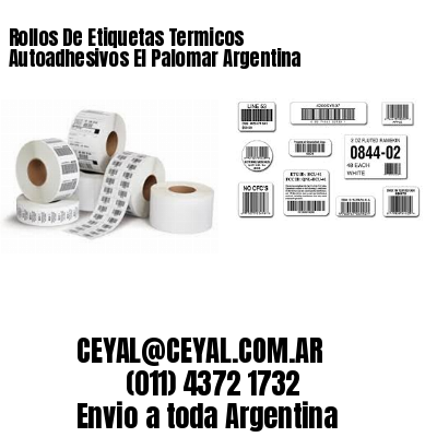 Rollos De Etiquetas Termicos Autoadhesivos El Palomar Argentina