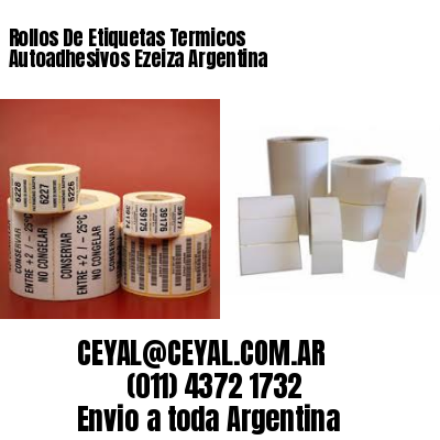 Rollos De Etiquetas Termicos Autoadhesivos Ezeiza Argentina