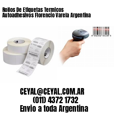 Rollos De Etiquetas Termicos Autoadhesivos Florencio Varela Argentina