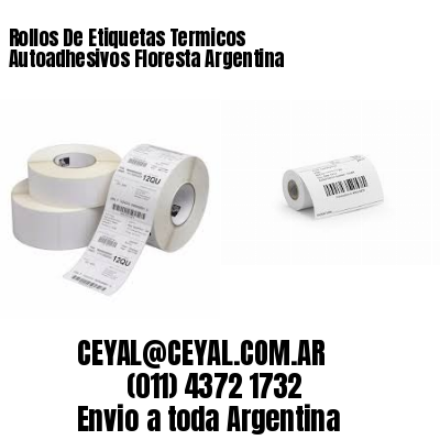 Rollos De Etiquetas Termicos Autoadhesivos Floresta Argentina
