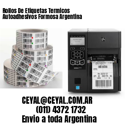 Rollos De Etiquetas Termicos Autoadhesivos Formosa Argentina