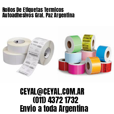 Rollos De Etiquetas Termicos Autoadhesivos Gral. Paz Argentina