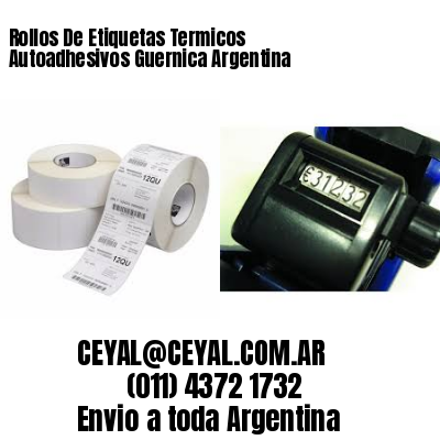 Rollos De Etiquetas Termicos Autoadhesivos Guernica Argentina