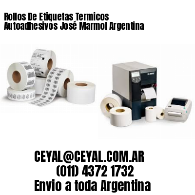 Rollos De Etiquetas Termicos Autoadhesivos José Marmol Argentina