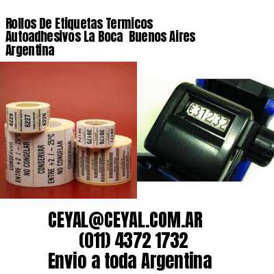 Rollos De Etiquetas Termicos Autoadhesivos La Boca  Buenos Aires Argentina