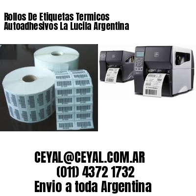 Rollos De Etiquetas Termicos Autoadhesivos La Lucila Argentina
