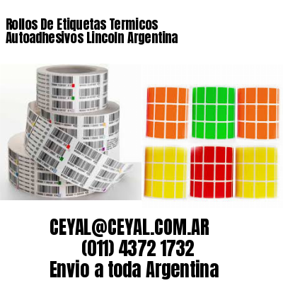 Rollos De Etiquetas Termicos Autoadhesivos Lincoln Argentina