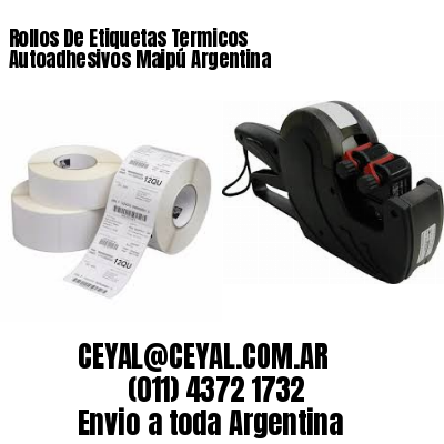 Rollos De Etiquetas Termicos Autoadhesivos Maipú Argentina