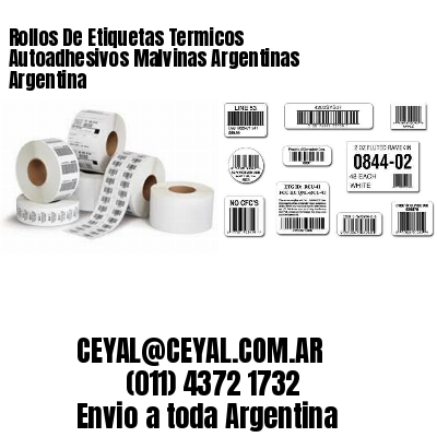 Rollos De Etiquetas Termicos Autoadhesivos Malvinas Argentinas Argentina