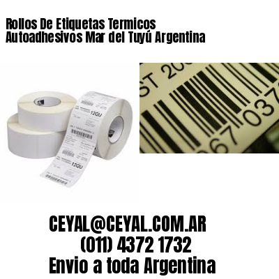 Rollos De Etiquetas Termicos Autoadhesivos Mar del Tuyú Argentina