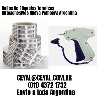Rollos De Etiquetas Termicos Autoadhesivos Nueva Pompeya Argentina