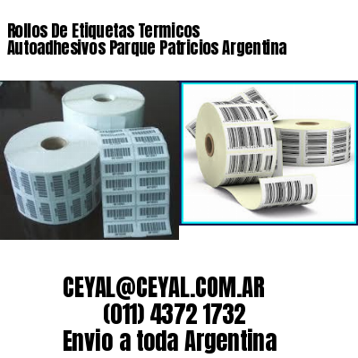 Rollos De Etiquetas Termicos Autoadhesivos Parque Patricios Argentina