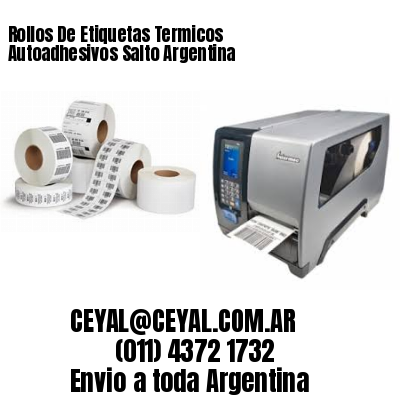 Rollos De Etiquetas Termicos Autoadhesivos Salto Argentina