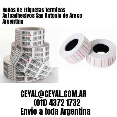 Rollos De Etiquetas Termicos Autoadhesivos San Antonio de Areco Argentina