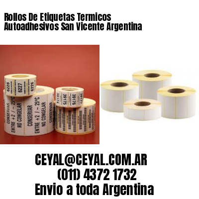 Rollos De Etiquetas Termicos Autoadhesivos San Vicente Argentina