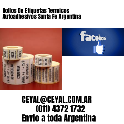 Rollos De Etiquetas Termicos Autoadhesivos Santa Fe Argentina