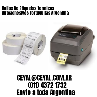 Rollos De Etiquetas Termicos Autoadhesivos Tortuguitas Argentina