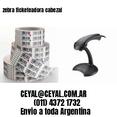 zebra ticketeadora cabezal