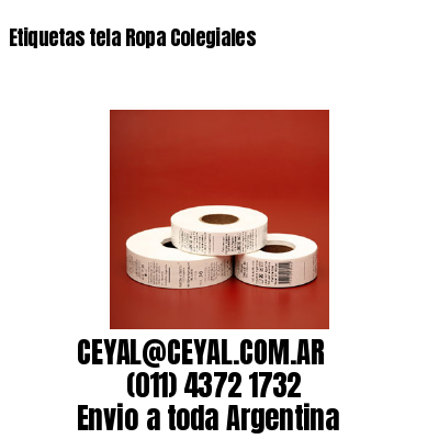 Etiquetas tela Ropa Colegiales