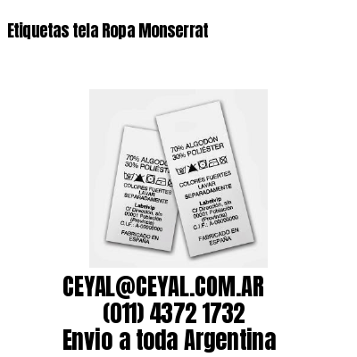 Etiquetas tela Ropa Monserrat