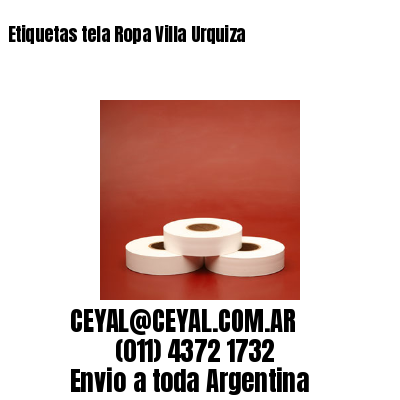 Etiquetas tela Ropa Villa Urquiza