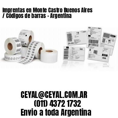Imprentas en Monte Castro Buenos Aires  / Códigos de barras – Argentina