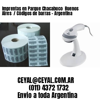Imprentas en Parque Chacabuco  Buenos Aires  / Códigos de barras – Argentina