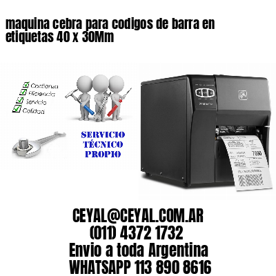 maquina cebra para codigos de barra en etiquetas 40 x 30Mm