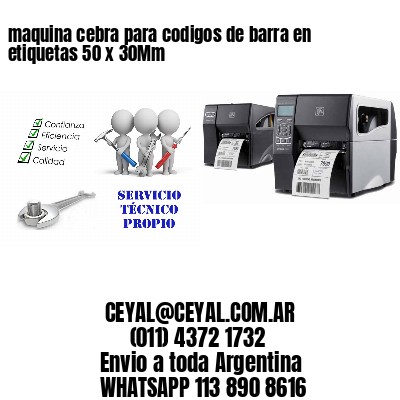 maquina cebra para codigos de barra en etiquetas 50 x 30Mm