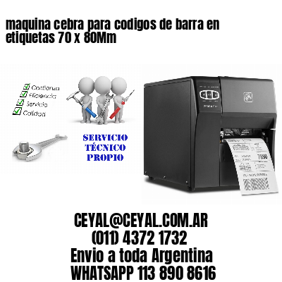 maquina cebra para codigos de barra en etiquetas 70 x 80Mm