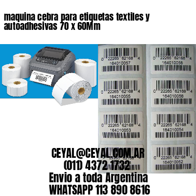maquina cebra para etiquetas textiles y autoadhesivas 70 x 60Mm