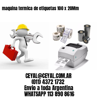 maquina termica de etiquetas 100 x 20Mm