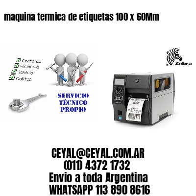 maquina termica de etiquetas 100 x 60Mm