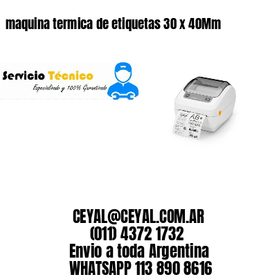 maquina termica de etiquetas 30 x 40Mm