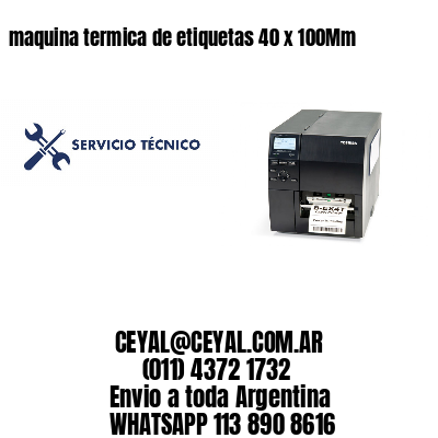 maquina termica de etiquetas 40 x 100Mm