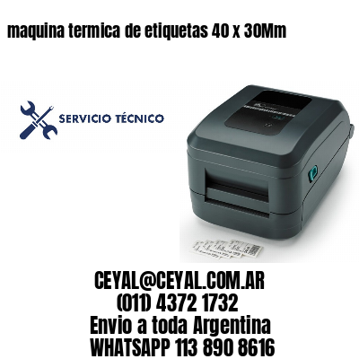 maquina termica de etiquetas 40 x 30Mm