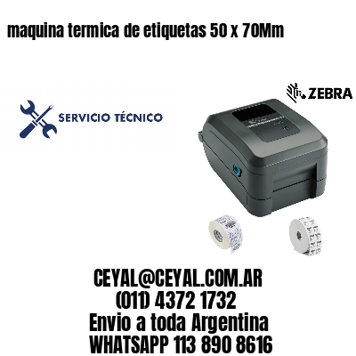 maquina termica de etiquetas 50 x 70Mm