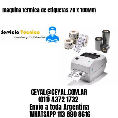 maquina termica de etiquetas 70 x 100Mm