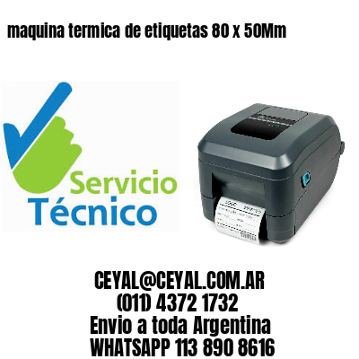 maquina termica de etiquetas 80 x 50Mm