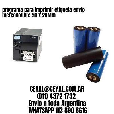 programa para imprimir etiqueta envio mercadolibre 50 x 20Mm