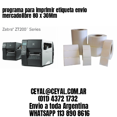 programa para imprimir etiqueta envio mercadolibre 80 x 30Mm