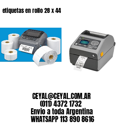 etiquetas en rollo 28 x 44